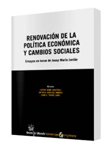 RENOVACIÓN DE LA POLÍTICA ECONÓMICA Y CAMBIOS SOCIALES